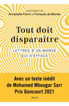 Tout doit disparaitre. lettres d'un monde qui s'efface