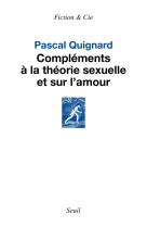 Complements a la theorie sexuelle et sur l amour