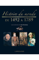 Histoire du monde de 1492 a 1789