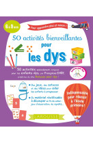 50 activites bienveillantes pour les dys