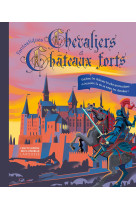 Fantastiques chevaliers et chateaux forts