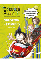 Sciences academie question de forces