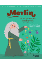 Merlin et les pouvoirs enchantes