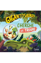 Gigantosaurus cherche et trouve