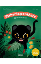 Esther la panthere est en colere