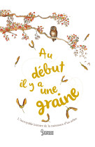 Au debut il y a une graine