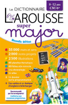 Dictionnaire larousse super major 9/12 ans 2021