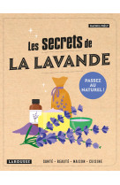 Les secrets de la lavande