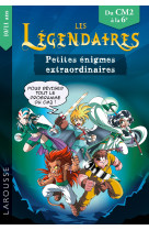 Les legendaires petites enigmes extraordinaires cm2 6e