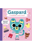 Gaspard s'habille tout seul livre sonore