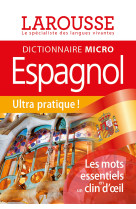 Larousse micro espagnol - le plus petit dictionnaire