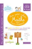 Mon petit de cahier de maths - methode de s ingapour special ce2