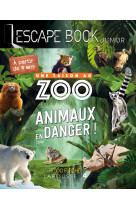 Escape book junior - une saison au zoo animaux en danger