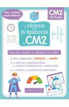 Je reussis et je m'epanouis en cm2