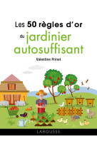 50 regles d'or du jardinier autosuffisant