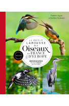 Le petit larousse des oiseaux de france & d 'europe