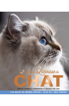 Le grand larousse du chat - choisir, eduque r, comprendre et soigner son chat