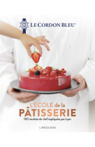 Le cordon bleu - l'ecole de la patisserie