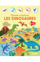 Ecoute et trouve - les dinosaures