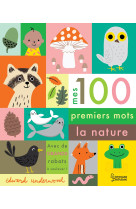 Mes 100 premiers mots nature