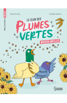 Le club des plumes vertes - mission abeilles