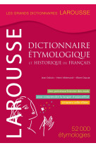 Dictionnaire etymologique et historique du francais