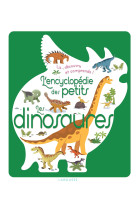 L'encyclopedie des petits - les dinosaures