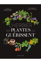 L'herbier des plantes qui guerissent