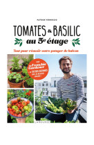 Tomates et basilic au 5eme etage