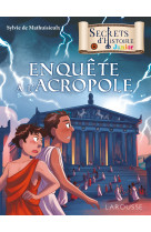 Enquete a l'acropole