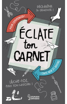 Eclate ton carnet