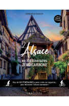 L'alsace en 100 itineraires zero carbone