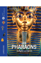 Les pharaons expliques aux enfants