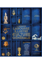 Le grand larousse illustre de la culture generale