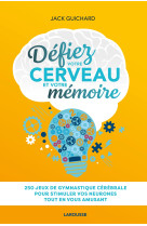 250 jeux pour booster votre cerveau