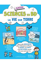 Sciences en bd junior la vie sur terre