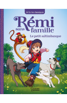 Remi sans famille t01 le petit saltimbanque