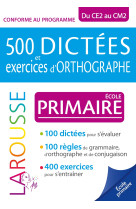 500 dictees et exercices d'orthographe - ecole primaire