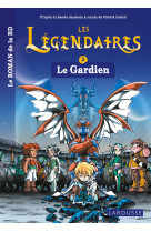 Les legendaires t02 le gardien