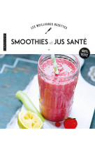 Smoothies et jus sante