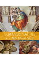 Les grands maitres de la renaissance