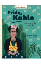 Frida khalo, une artiste rebelle