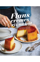 Flan, cremes & riz au lait