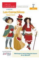 Lire les classiques - francais 1re - oeuvre les caracteres - livres v a x