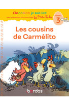 Les cousins de carmelito cp niveau 3