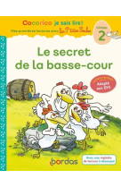 Le secret de la basse-cour adapte aux dys