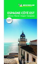 Guide vert espagne cote est : valence, cost a blanca, baleares, aragon