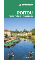 Poitou - marais poitevin - futuroscope - pu y du fou