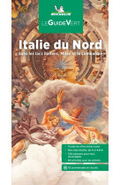 Guide vert italie du nord. sans les lacs italiens, milan et la lombardie