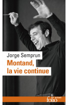 Montand, la vie continue